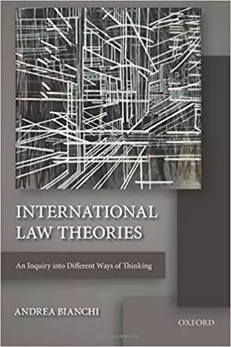 International Law Theories: An Inquiry into Different Ways of Thinking (1st Edition) - eBooks