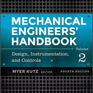 Mechanical Engineers' Handbook, Volume 2: Design, Instrumentation, and Controls (4th Edition) - eBook