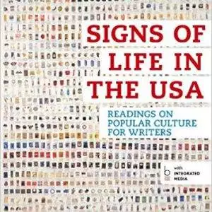 Signs of Life in the USA: Readings on Popular Culture for Writers (8th Edition)