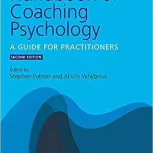 Handbook of Coaching Psychology: A Guide for Practitioners (2nd Edition) - eBook