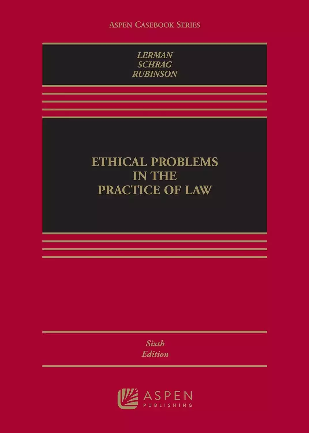 Ethical Problems in the Practice of Law (6th Edition) - ePub/PDF