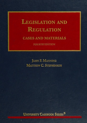 Legislation and Regulation, Cases and Materials (4th Edition) - PDF - Image 2