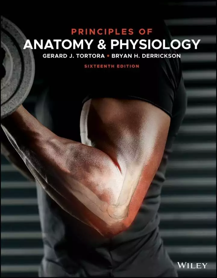 Principles of Anatomy and Physiology (16th Edition) - PDF