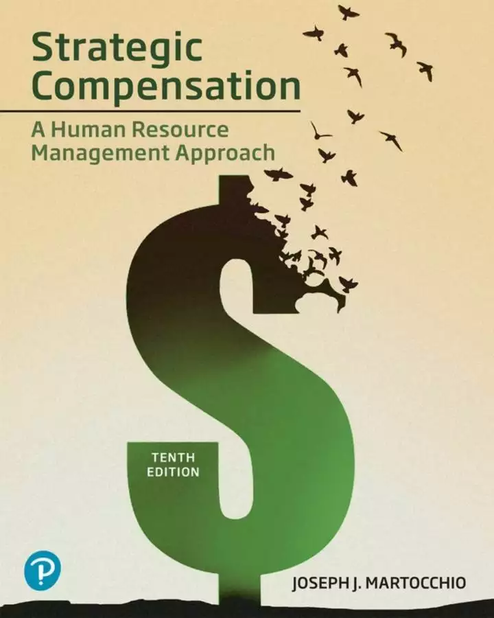 Strategic Compensation: A Human Resource Management Approach (10th Edition) - PDF